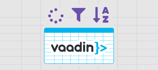 Lazy, Filtered and Sorted Vaadin Grid using External Data Source